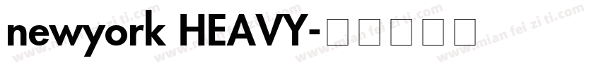 newyork HEAVY字体转换